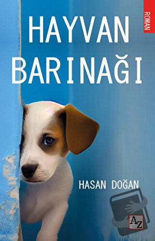 Hayvan Barınağı - Hasan Doğan - Az Kitap - Fiyatı - Yorumları - Satın 