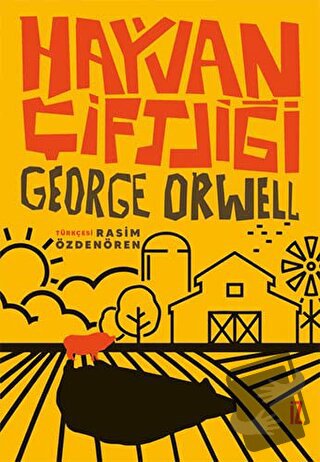 Hayvan Çiftliği (Rasim Özdenören Çevirisi) - George Orwell - İz Yayınc