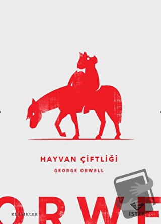 Hayvan Çiftliği - George Orwell - İstek Yayınları - Fiyatı - Yorumları