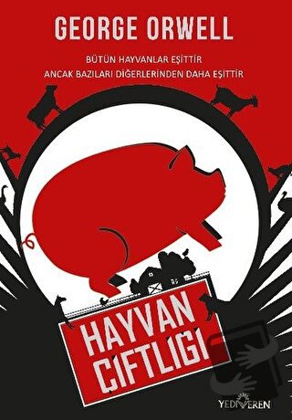 Hayvan Çiftliği - George Orwell - Yediveren Yayınları - Fiyatı - Yorum