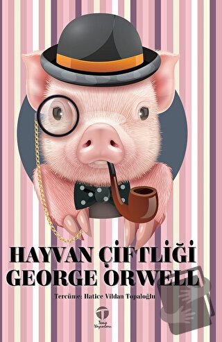 Hayvan Çiftliği - George Orwell - Tema Yayınları - Fiyatı - Yorumları 