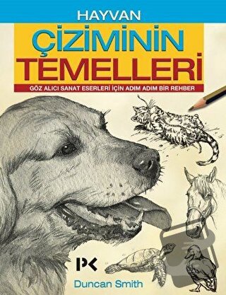 Hayvan Çiziminin Temelleri - Duncan Smith - Profil Kitap - Fiyatı - Yo