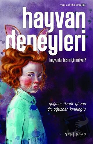 Hayvan Deneyleri - Oğuzcan Kınıkoğlu - Yeni İnsan Yayınevi - Fiyatı - 