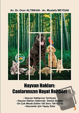 Hayvan Hakları: Canlarımızın Hayat Rehberi - Mustafa Meydan - Cinius Y