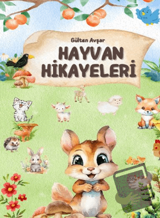 Hayvan Hikayeleri - Gülten Avşar - Günce Yayınları - Fiyatı - Yorumlar