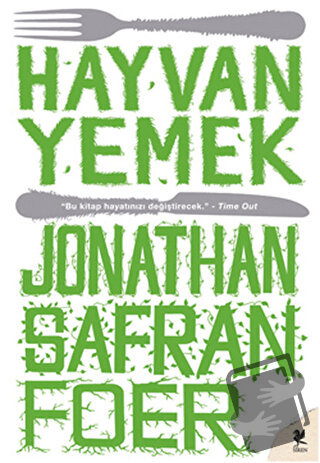 Hayvan Yemek - Jonathan Safran Foer - Siren Yayınları - Fiyatı - Yorum