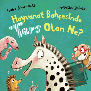 Hayvanat Bahçesinde Ters Olan Ne? (Ciltli) - Sophie Schoenwald - İş Ba