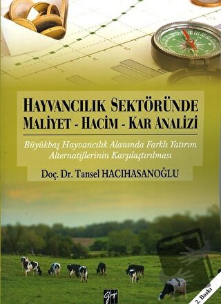 Hayvancılık Sektöründe Maliyet - Hacim - Kar Analizi - Tansel Hacıhasa