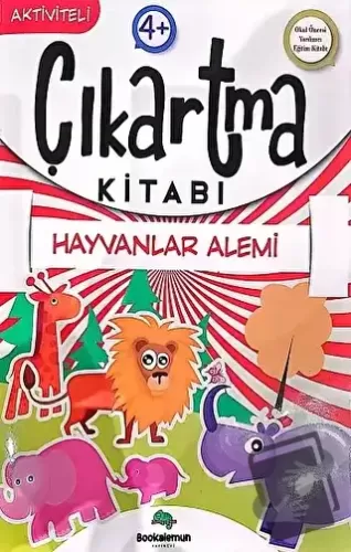 Hayvanlar Alemi - Aktiviteli Çıkartma Kitabı - Can Demir - Bookalemun 