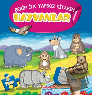 Hayvanlar - Benim İlk Yapboz Kitabım - Kolektif - Yumurcak Yayınları -