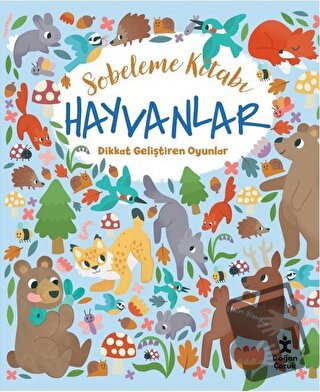 Hayvanlar Dikkat Geliştiren Oyunlar - Sobeleme Kitabı - Claire Stamper