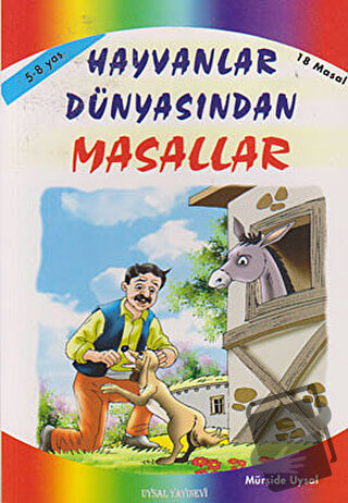 Hayvanlar Dünyasından Masallar (Küçük Boy) - Mürşide Uysal - Uysal Yay