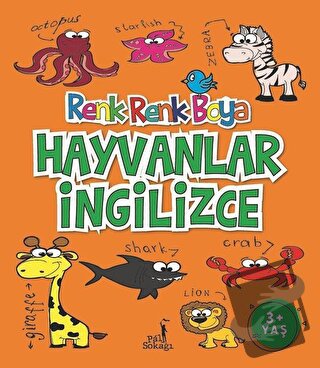 Hayvanlar İngilizce - Renk Renk Boya - Serkan Karakoç - Pal Sokağı Yay