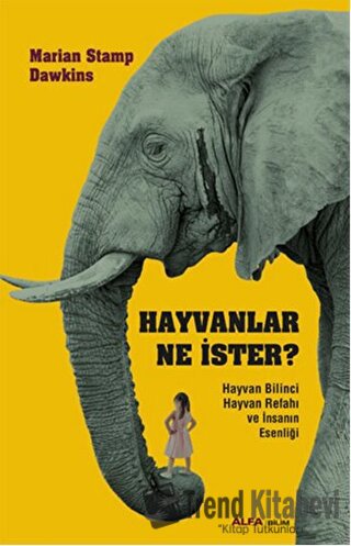 Hayvanlar Ne İster? - Marian Stamp Dawkins - Alfa Yayınları - Fiyatı -