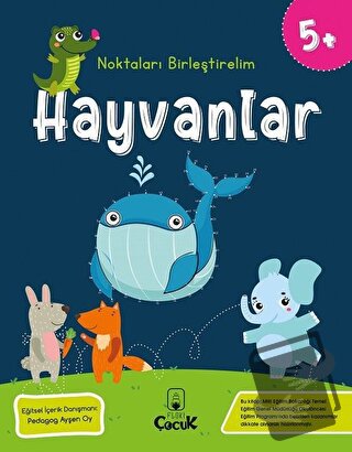 Hayvanlar - Noktaları Birleştirelim (5 Yaş) - Kolektif - Floki Çocuk -