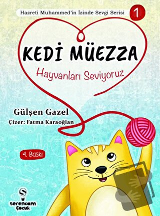 Hayvanları Seviyoruz - Kedi Müezza - Gülşen Gazel - Serencam Çocuk - F