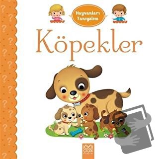 Hayvanları Tanıyalım - Köpekler - Emilie Belineau - 1001 Çiçek Kitapla