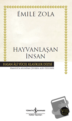 Hayvanlaşan İnsan - Emile Zola - İş Bankası Kültür Yayınları - Fiyatı 