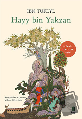 Hayy Bin Yakzan - İbn Tufeyl - Kapı Yayınları - Fiyatı - Yorumları - S