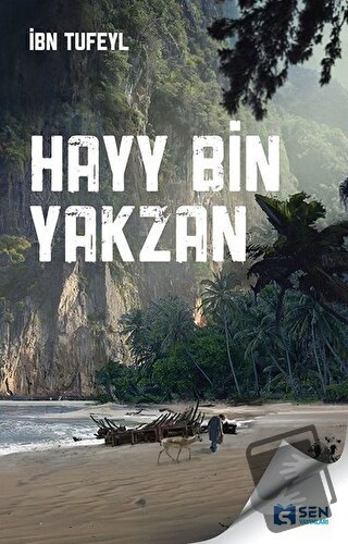 Hayy Bin Yakzan - İbn Tufeyl - Sen Yayınları - Fiyatı - Yorumları - Sa