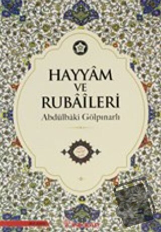 Hayyam ve Rubaileri (Renkli Tablolarla) - Abdülbaki Gölpınarlı - İnkıl