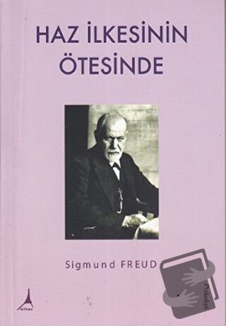 Haz İlkesinin Ötesinde - Sigmund Freud - Alter Yayıncılık - Fiyatı - Y