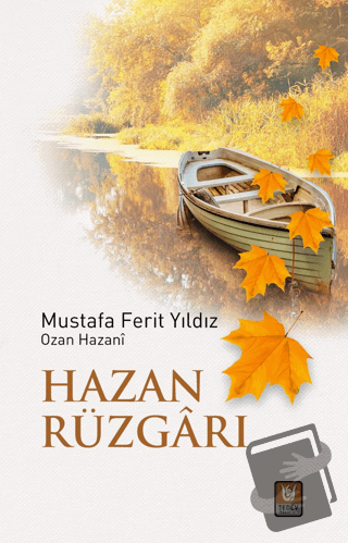 Hazan Rüzgarı - Mustafa Ferit Yıldız - Tedev Yayınları - Fiyatı - Yoru