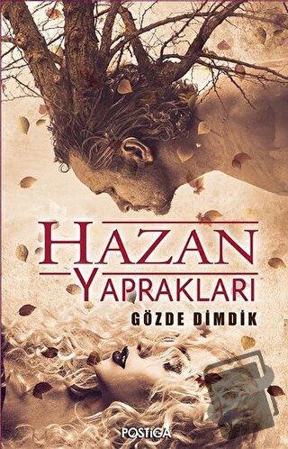 Hazan Yaprakları - Gözde Dimdik - Postiga Yayınları - Fiyatı - Yorumla