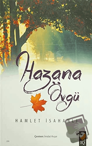 Hazana Övgü - Hamlet İsahanlı - IQ Kültür Sanat Yayıncılık - Fiyatı - 