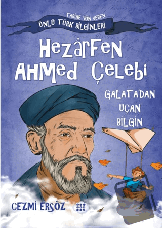 Hazarfen Ahmet Çelebi Galata'dan Uçan Bilgin - Cezmi Ersöz - Dokuz Çoc