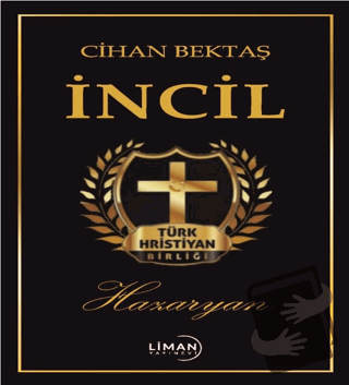 Hazaryan İncili - Cihan Bektaş - Liman Yayınevi - Fiyatı - Yorumları -