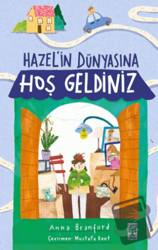 Hazel’in Dünyasına Hoş Geldiniz - Anna Branford - Genç Timaş - Fiyatı 