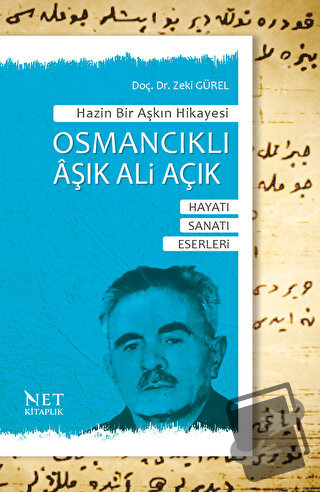 Hazin Bir Aşkın Hikayesi Osmancıklı Aşık Ali Acık - Zeki Gürel - Net K