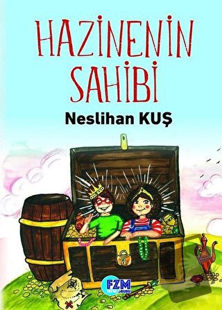 Hazinenin Sahibi - Neslihan Kuş - FZM Yayıncılık - Fiyatı - Yorumları 