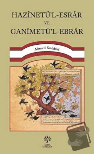 Hazinetü’l-Esrar ve Ganimetü’l-Ebrar - Ahmet Kuddusi - Litera Yayıncıl