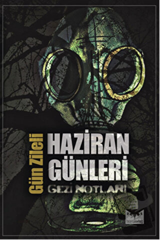 Haziran Günleri - Gezi Notları - Gün Zileli - Büyülüdağ Yayınları - Fi