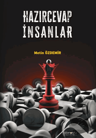 Hazırcevap İnsanlar - Metin Özdemir - Altınordu Yayınları - Fiyatı - Y