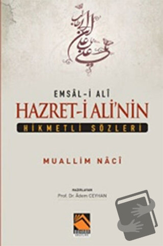 Hazreti Ali'nin Hikmetli Sözleri - Muallim Naci - Buhara Yayınları - F