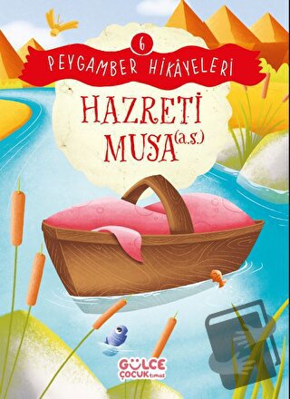 Hazreti Musa - Peygamber Hikayeleri 6 - Burhan Güven - Gülce Çocuk - F