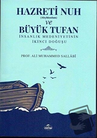 Hazreti Nuh (Aleyhiseselam) ve Büyük Tufan - Ali Muhammed Sallabi - Ra