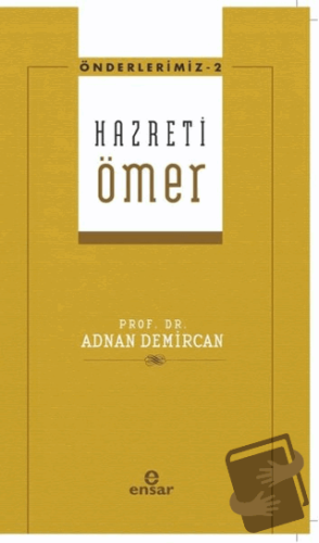 Hazreti Ömer - Adnan Demircan - Ensar Neşriyat - Fiyatı - Yorumları - 