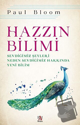 Hazzın Bilimi - Paul Bloom - Panama Yayıncılık - Fiyatı - Yorumları - 