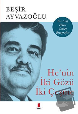 He’nin İki Gözü İki Çeşme - Beşir Ayvazoğlu - Kapı Yayınları - Fiyatı 