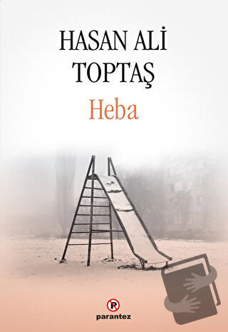 Heba - Hasan Ali Toptaş - Parantez Yayınları - Fiyatı - Yorumları - Sa