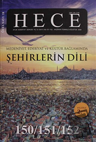 Hece Aylık Edebiyat Dergisi Şehirlerin Dili Özel Sayısı:18 - 150/151/1