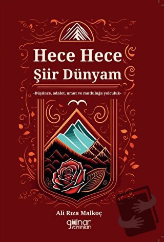 Hece Hece Şiir Dünyam - Ali Rıza Malkoç - Gülnar Yayınları - Fiyatı - 