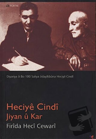 Heciye Cindi - Jiyan u Kar - Firida Heci Cewari - Lis Basın Yayın - Fi