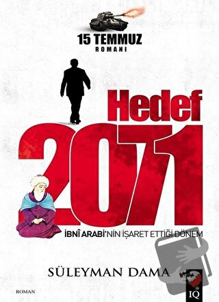 Hedef 2071 - Süleyman Dama - IQ Kültür Sanat Yayıncılık - Fiyatı - Yor