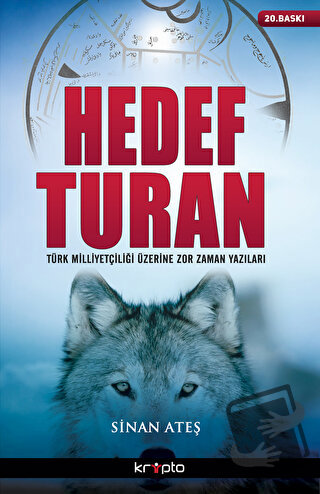 Hedef Turan - Sinan Ateş - Kripto Basım Yayın - Fiyatı - Yorumları - S