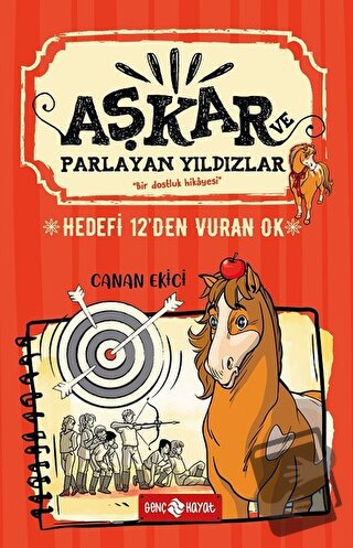 Hedefi 12'den Vuran Ok - Aşkar ve Parlayan Yıldızlar - Canan Ekici - G